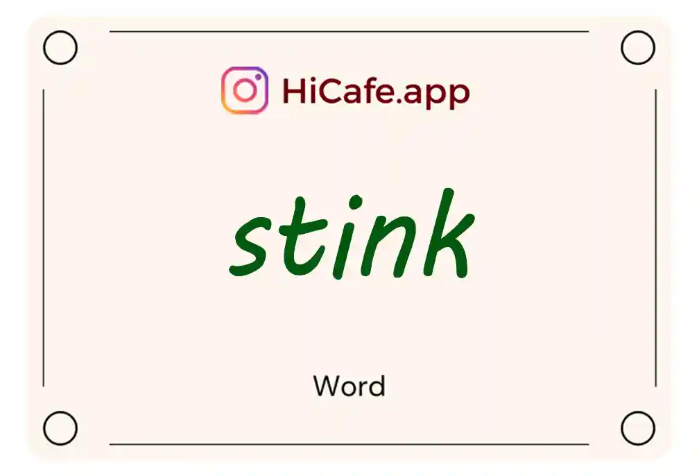 Meaning and usage of stink word