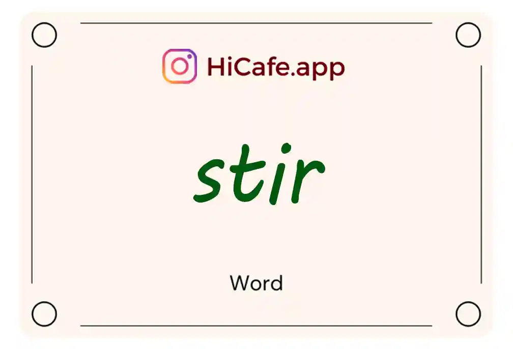 Meaning and usage of stir word