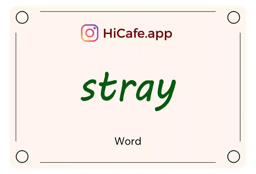 Meaning and usage of stray word