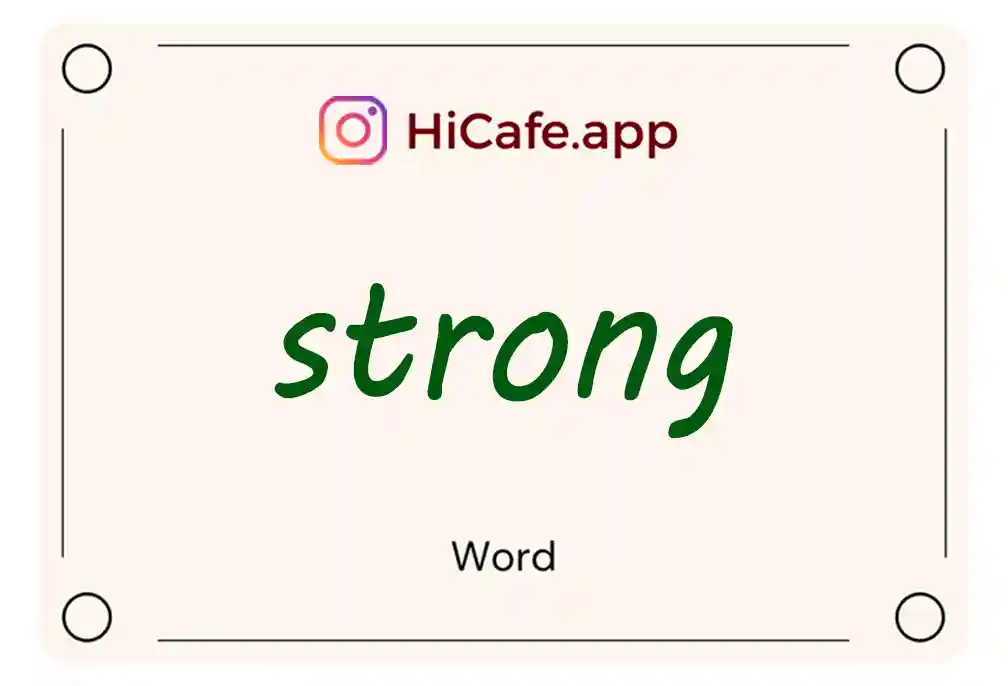 Meaning and usage of strong word