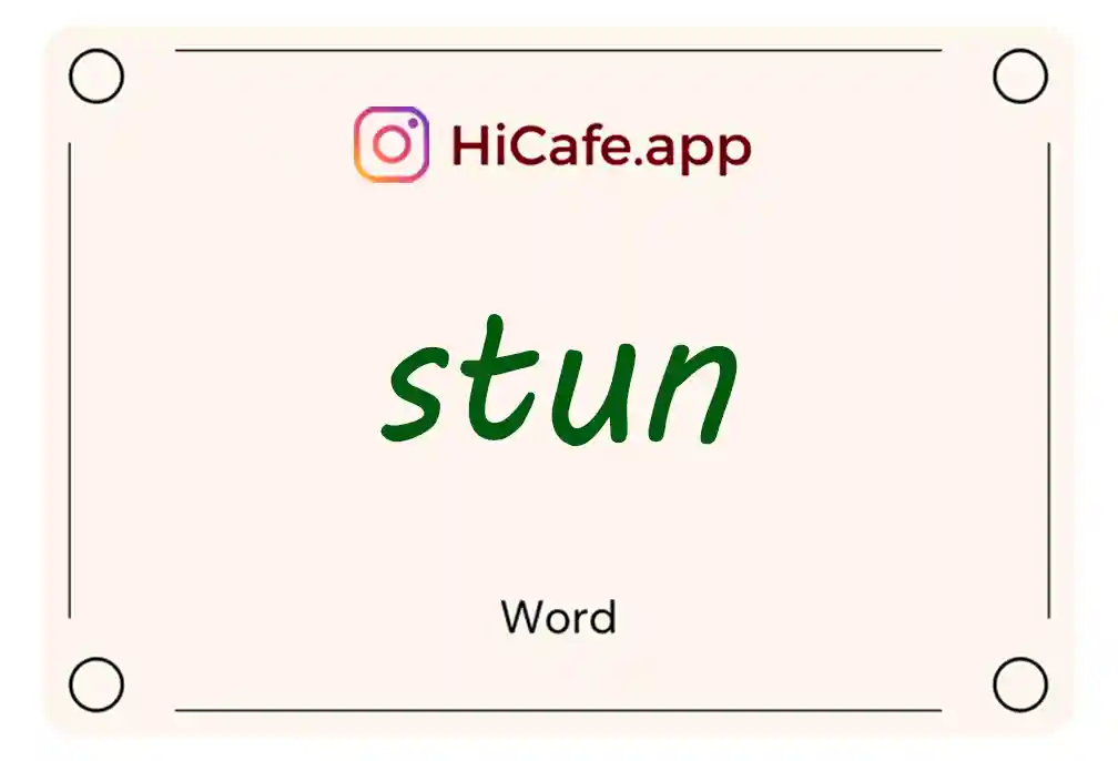 Meaning and usage of stun word