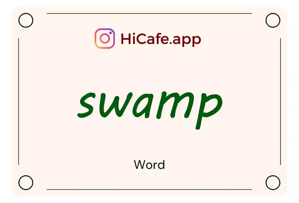 Meaning and usage of swamp word