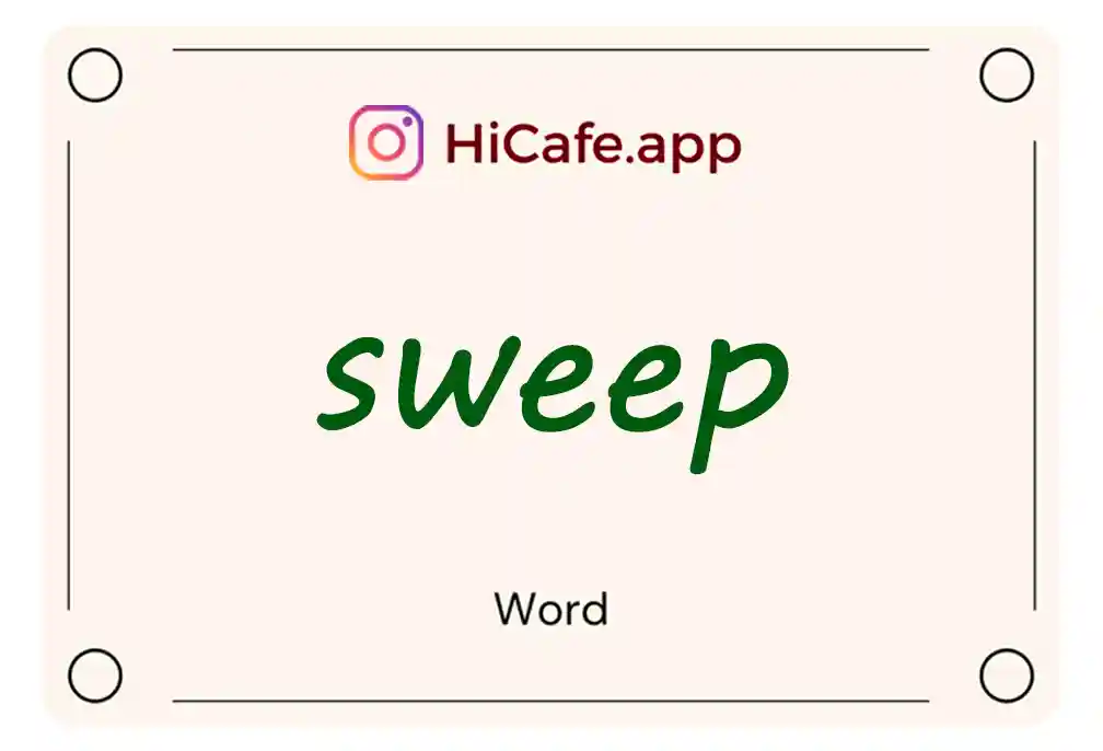 Meaning and usage of sweep word