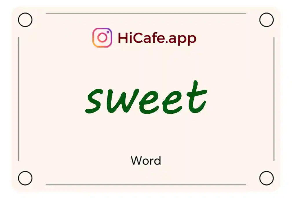 Meaning and usage of sweet word