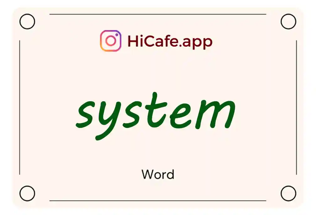 Meaning and usage of system word