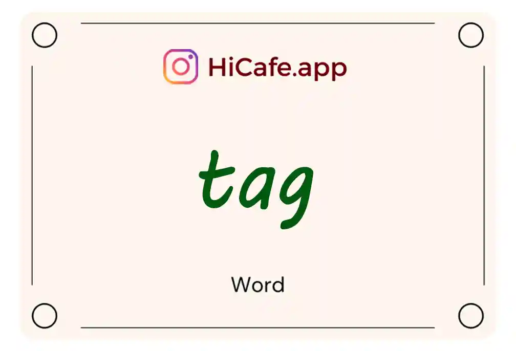 Meaning and usage of tag word