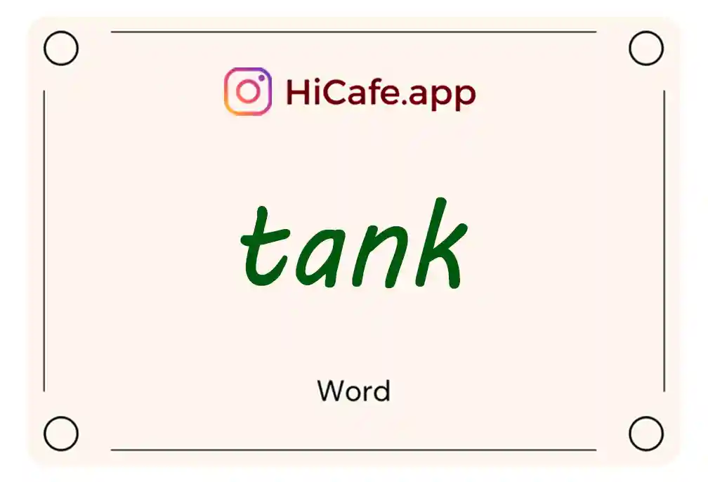 Meaning and usage of tank word