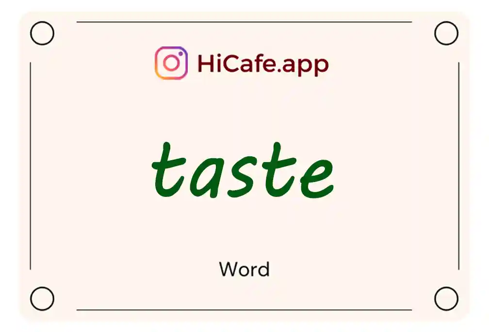 Meaning and usage of taste word