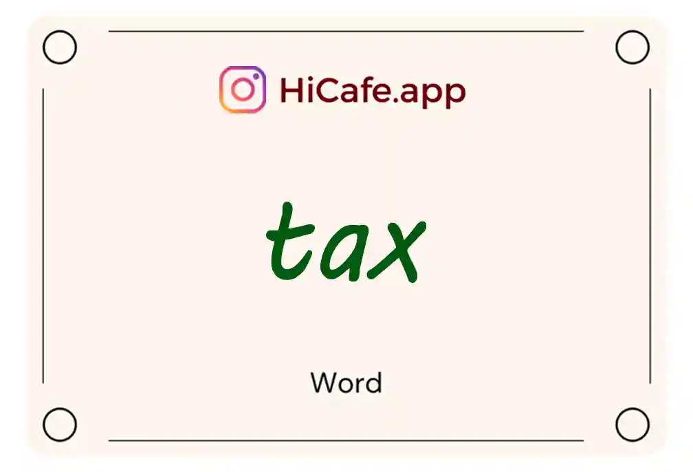 Meaning and usage of tax word