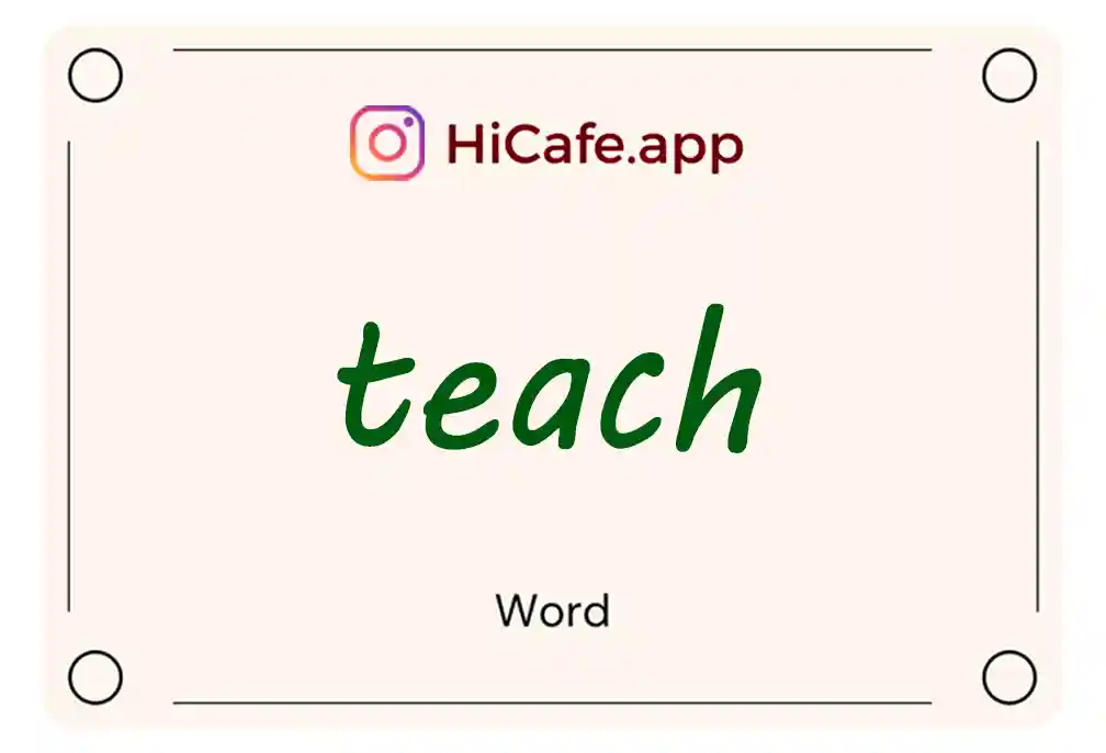 Meaning and usage of teach word