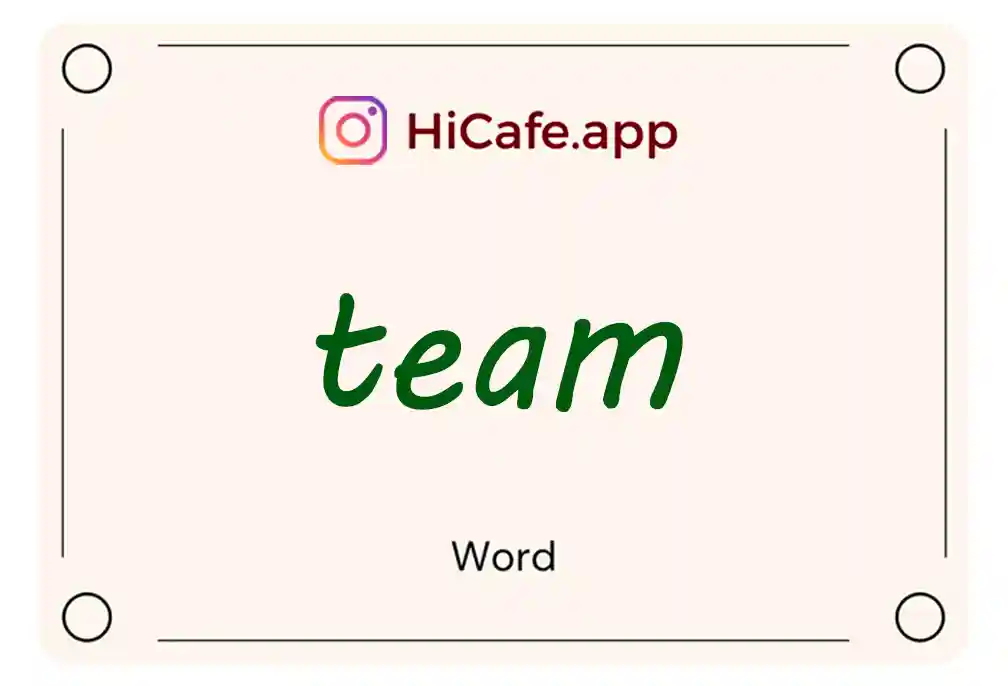 Meaning and usage of team word