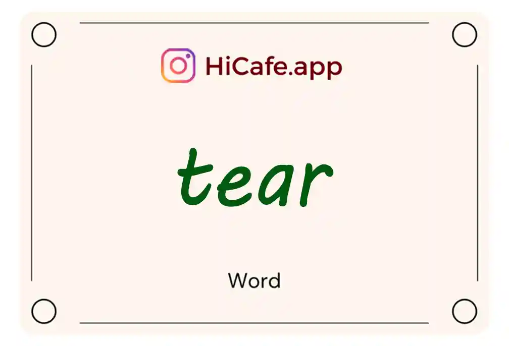 Meaning and usage of tear word