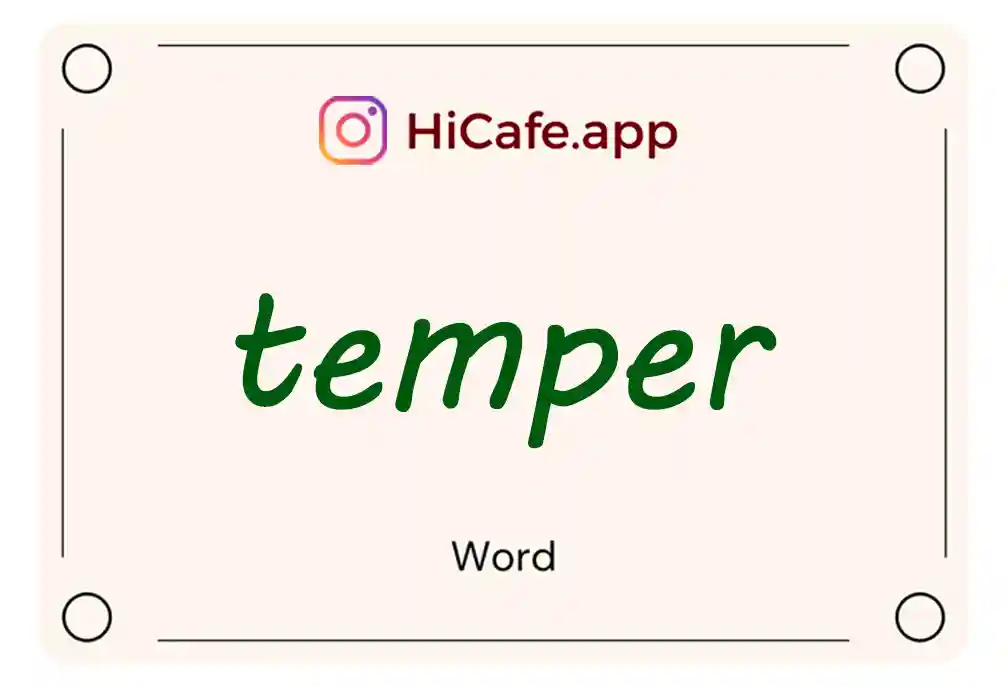 Meaning and usage of temper word