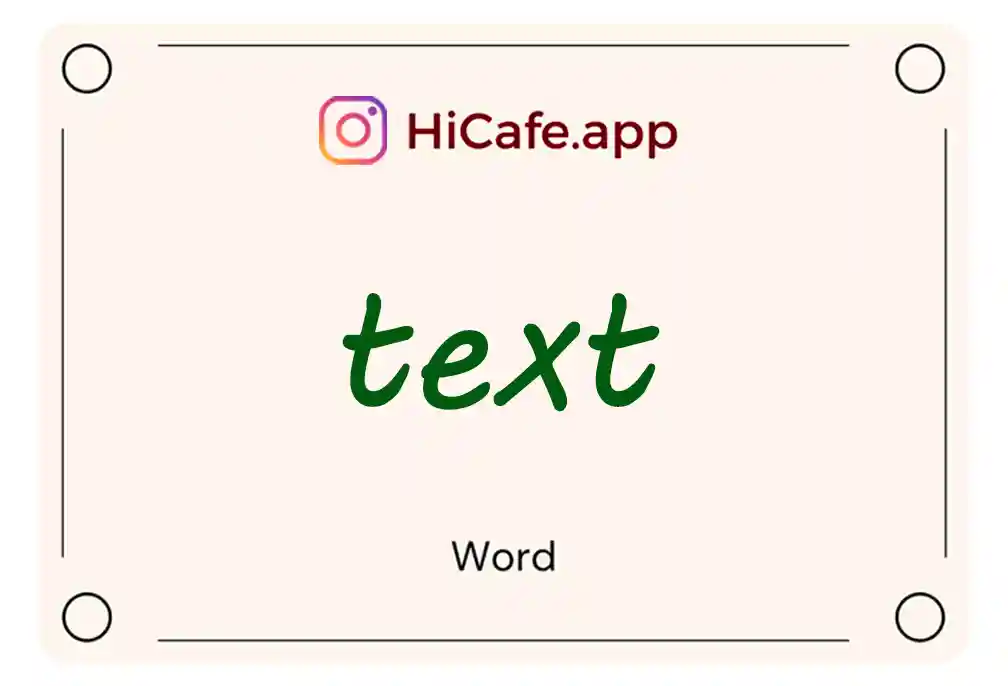 Meaning and usage of text word