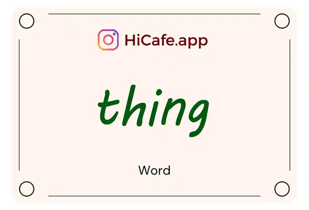 Meaning and usage of thing word