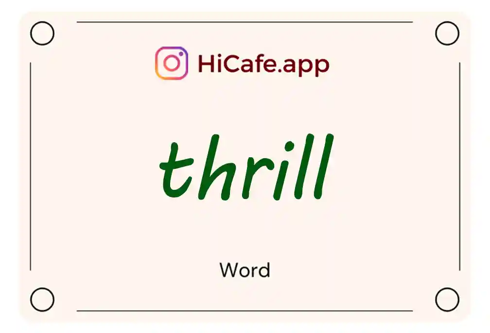 Meaning and usage of thrill word