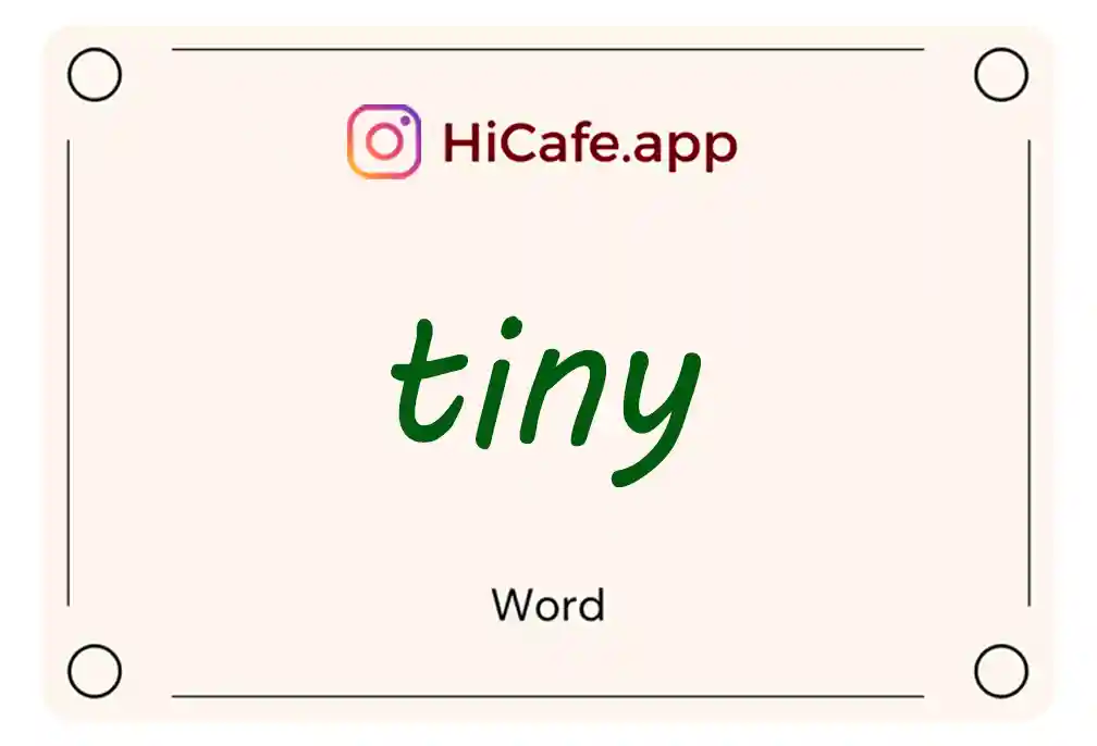 Meaning and usage of tiny word