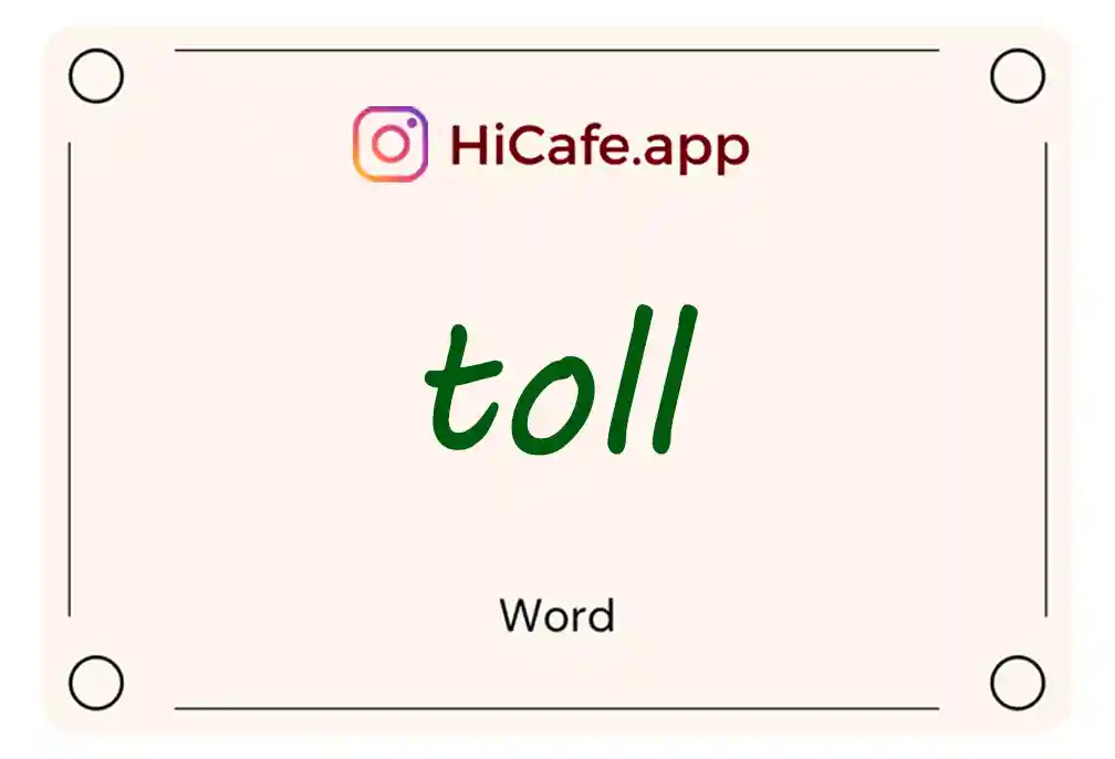 Meaning and usage of toll word