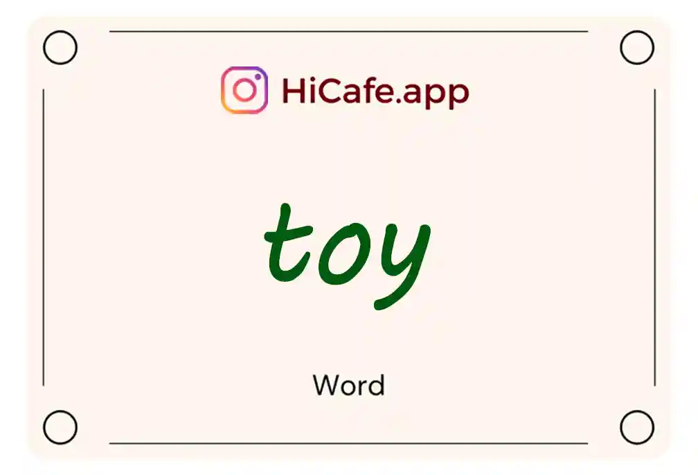 Meaning and usage of toy word