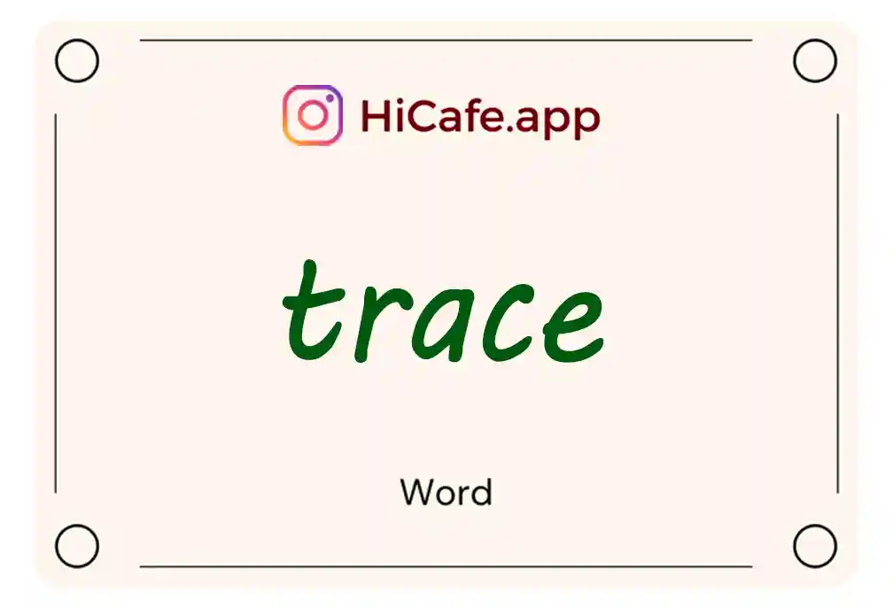 Meaning and usage of trace word