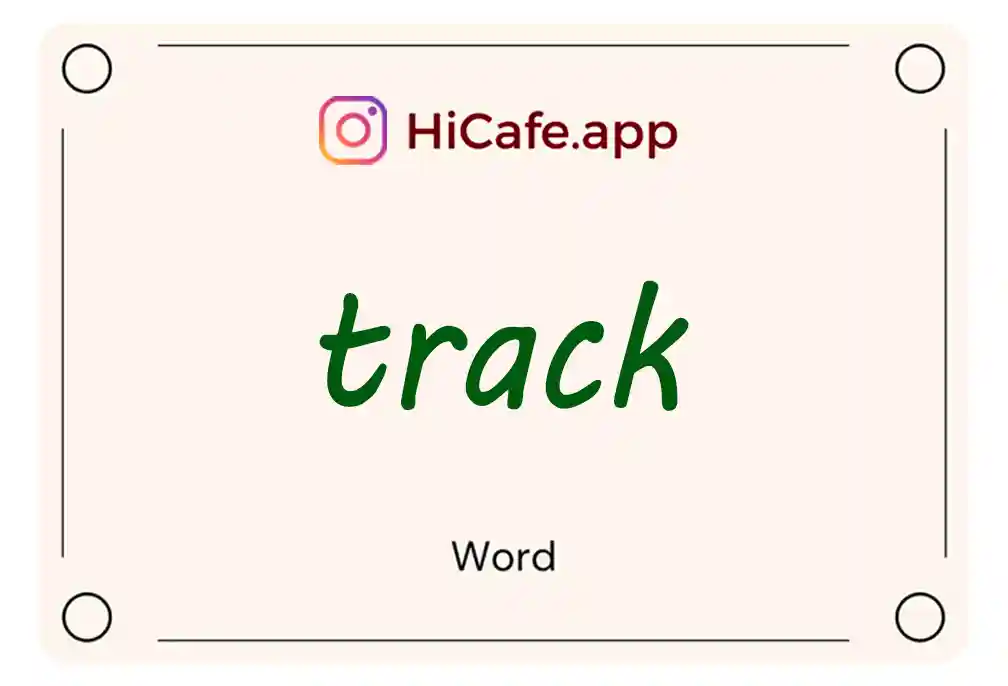 Meaning and usage of track word