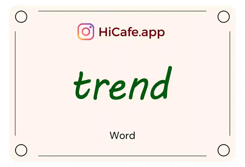 Meaning and usage of trend word