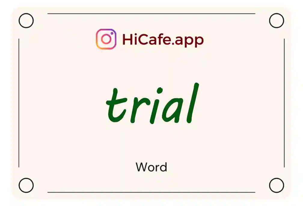 Meaning and usage of trial word