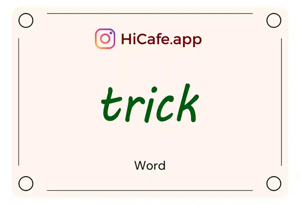 Meaning and usage of trick word