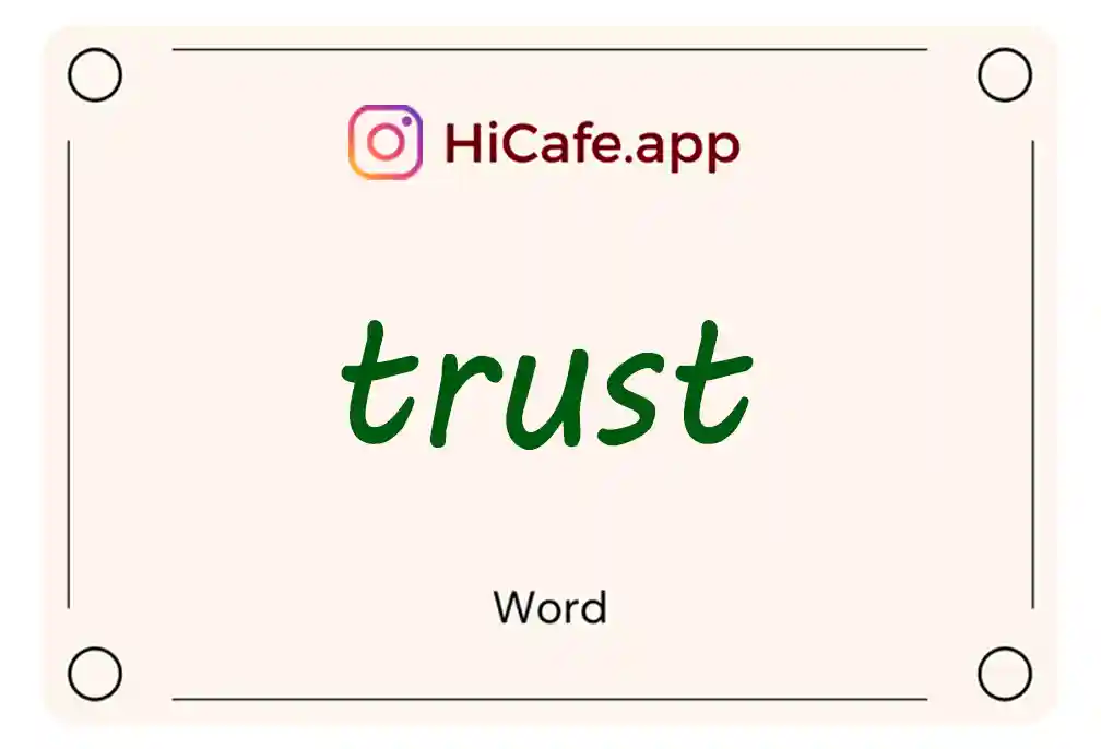 Meaning and usage of trust word