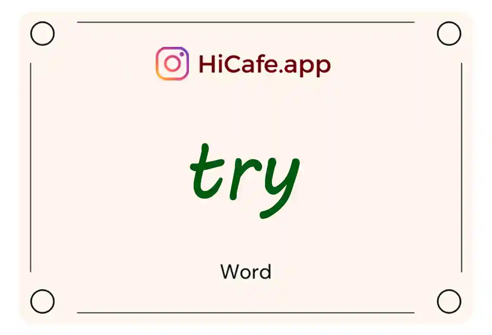 Meaning and usage of try word