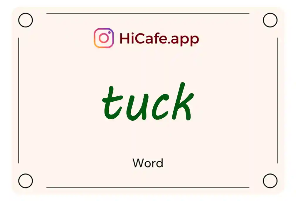 Meaning and usage of tuck word