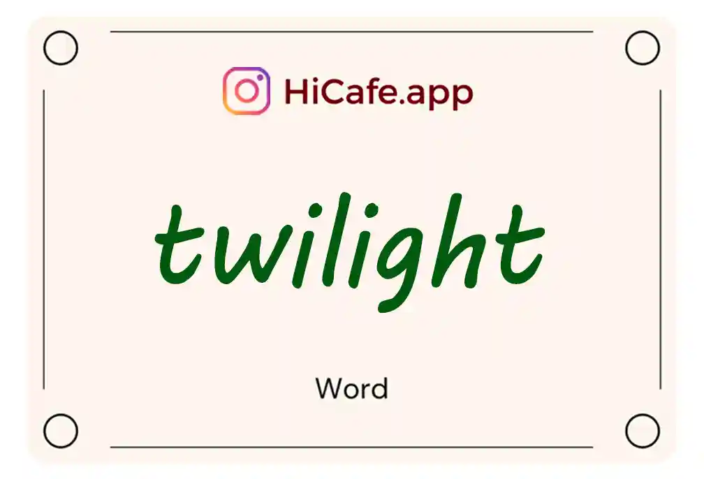 Meaning and usage of twilight word