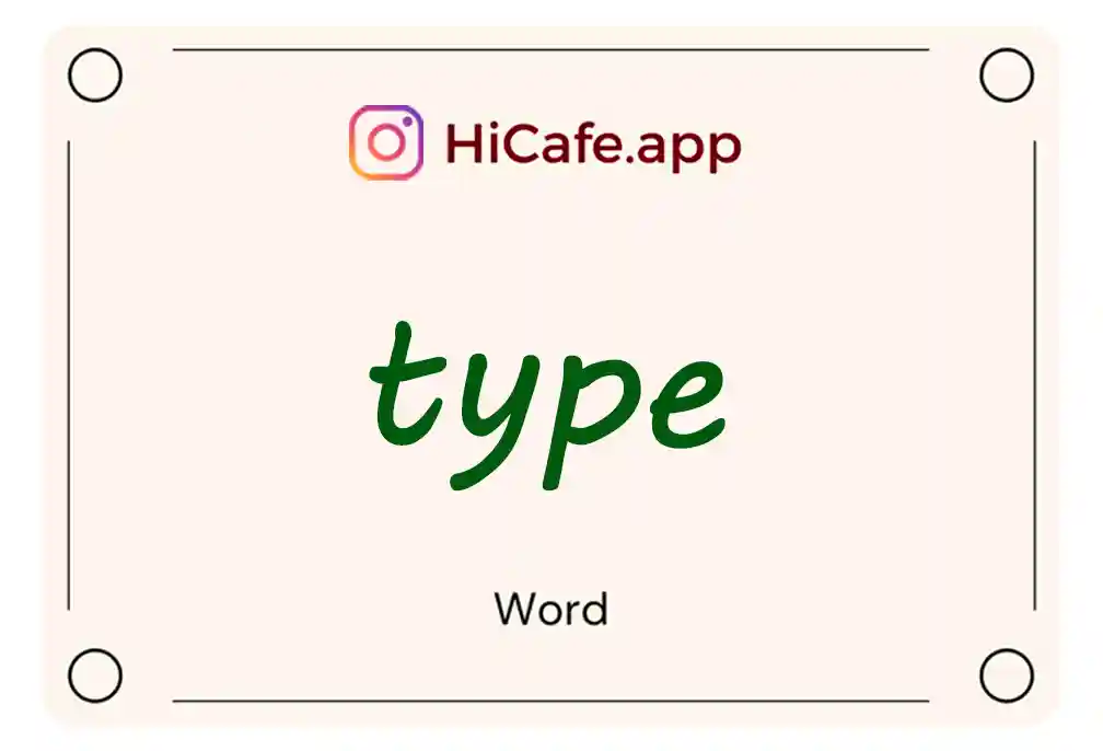 Meaning and usage of type word