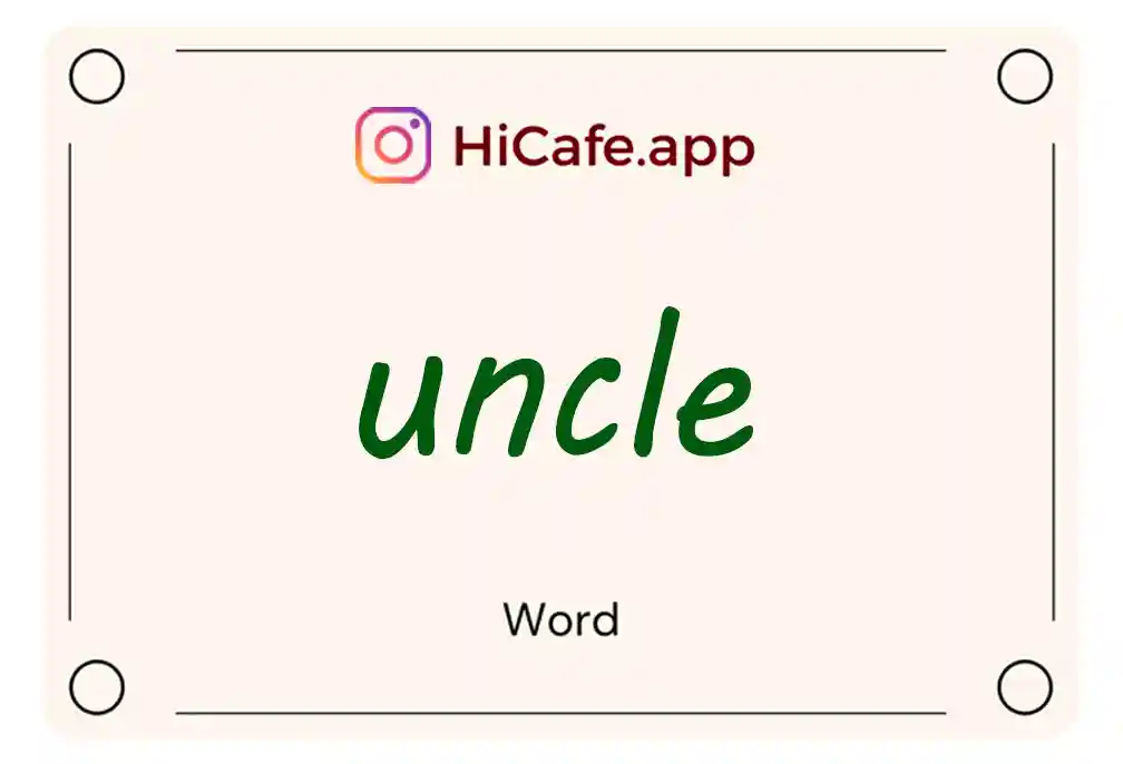 Meaning and usage of uncle word