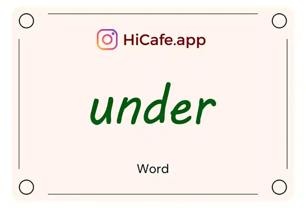 Meaning and usage of under word