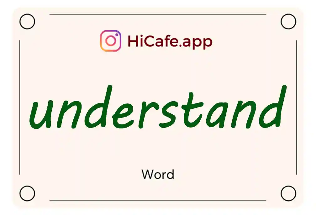 Meaning and usage of understand word