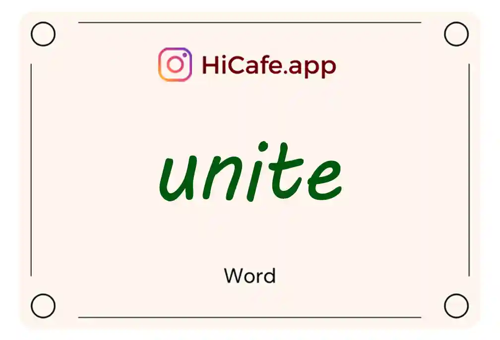 Meaning and usage of unite word