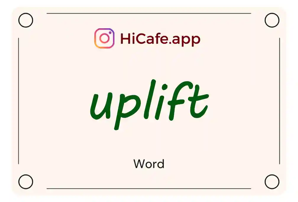 Meaning and usage of uplift word