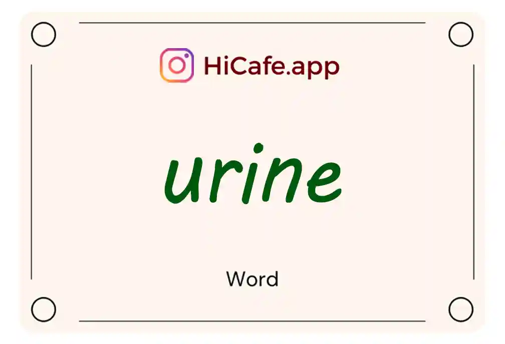 Meaning and usage of urine word