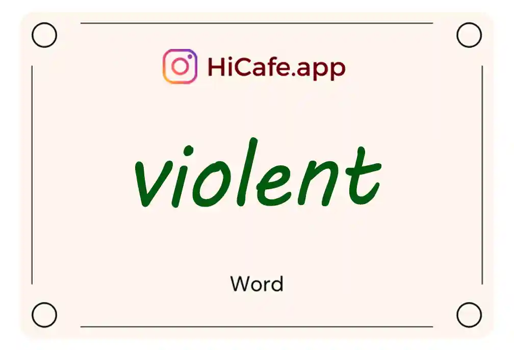 Meaning and usage of violent word