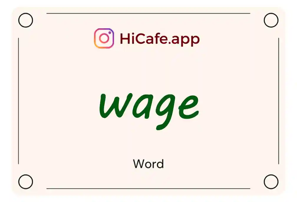 Meaning and usage of wage word