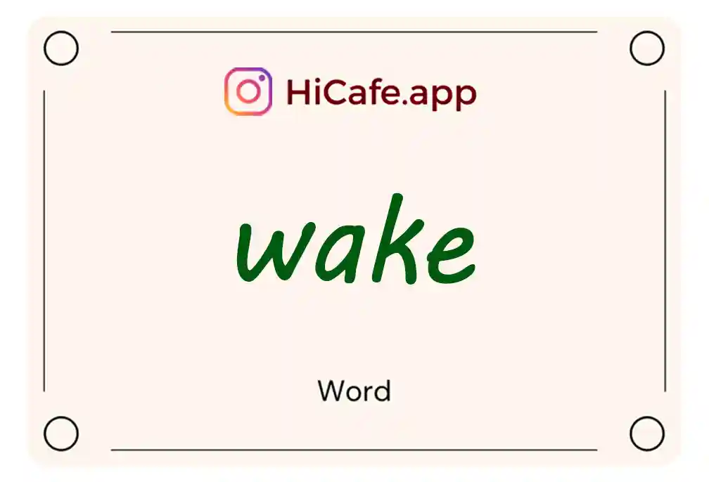 Meaning and usage of wake word