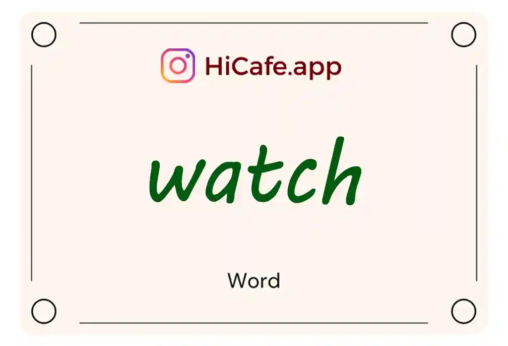 Meaning and usage of watch word