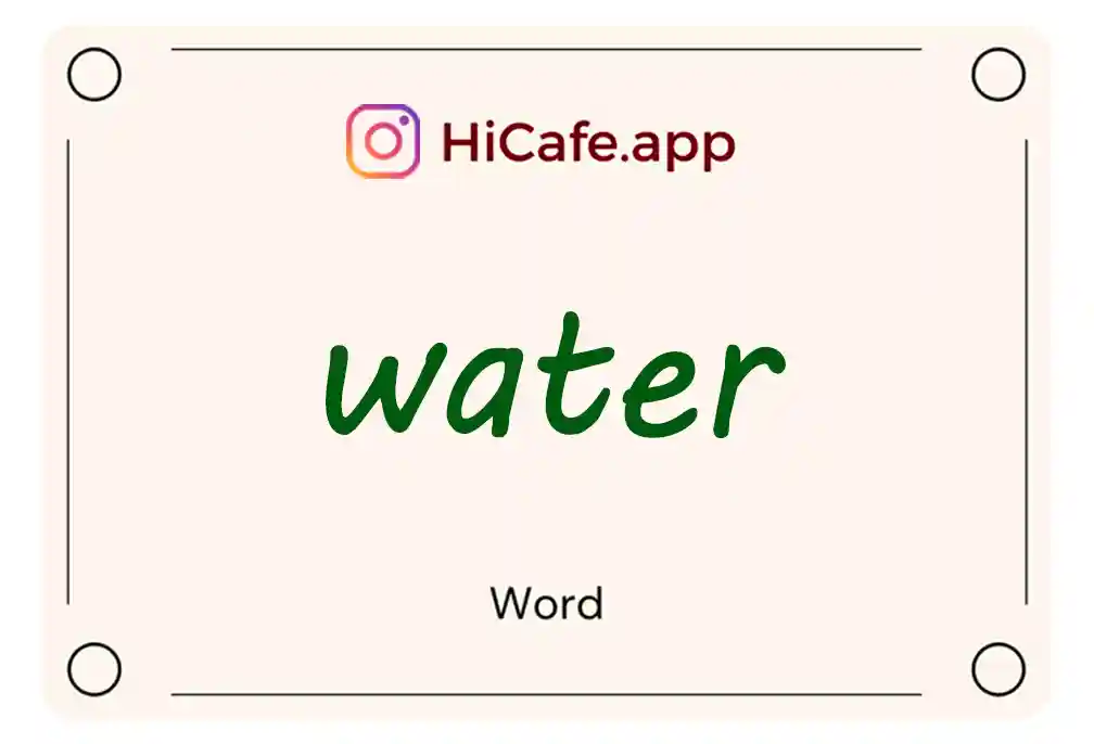 Meaning and usage of water word