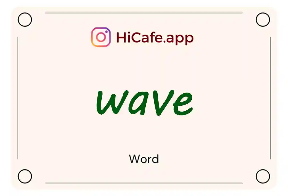 Meaning and usage of wave word