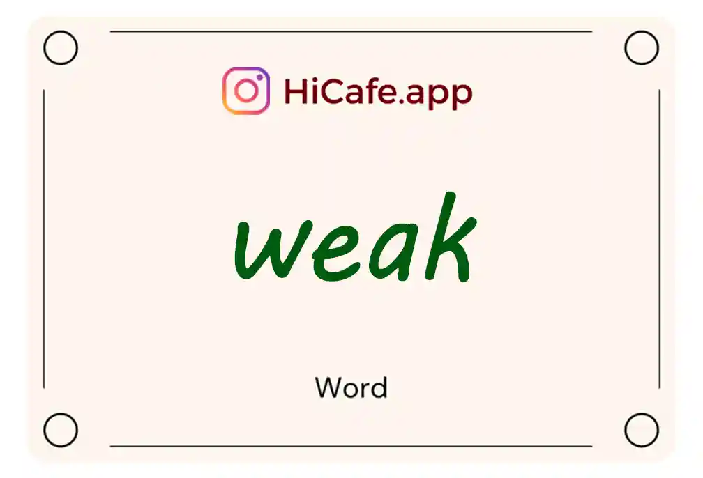 Meaning and usage of weak word