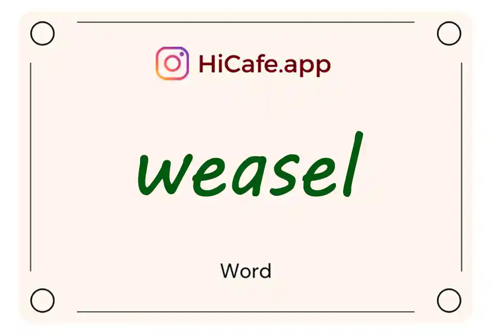 Meaning and usage of weasel word