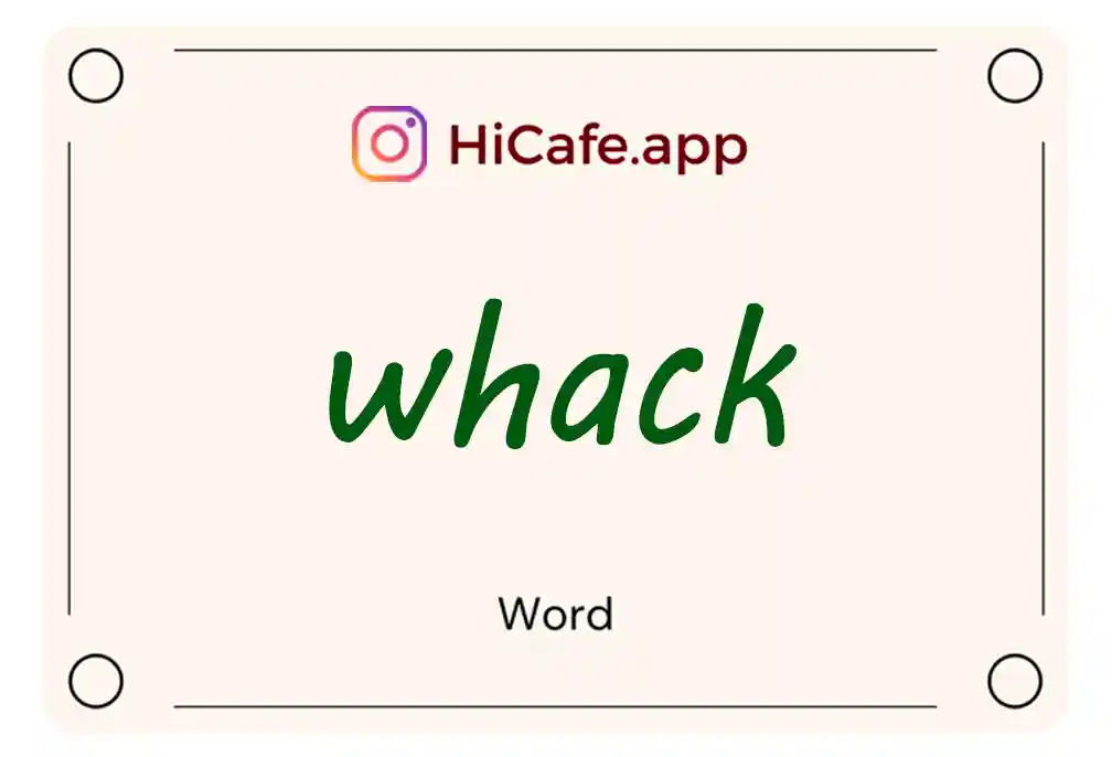 Meaning and usage of whack word