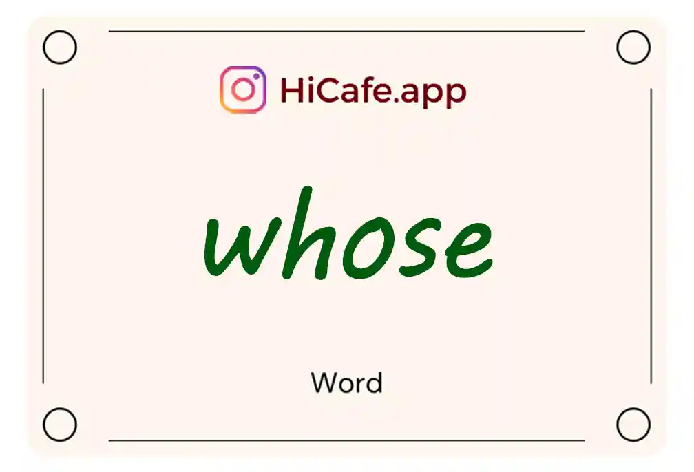 Meaning and usage of whose word