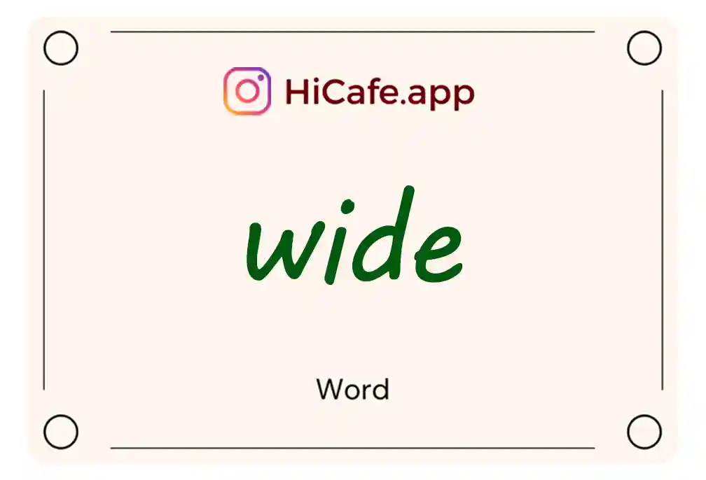 Meaning and usage of wide word